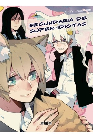 Secundaria de Super-Idiotas | LectorTMOo