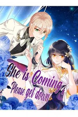 She Is Coming, Please Get Down