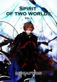 Spirit Of Two Worlds (Novela) | LectorTMOo