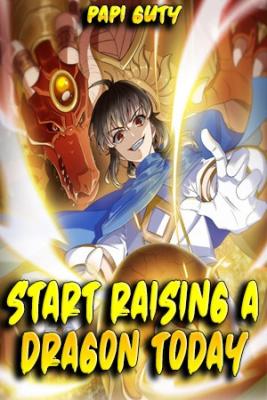 Start Raising A Dragon Today | LectorTMOo